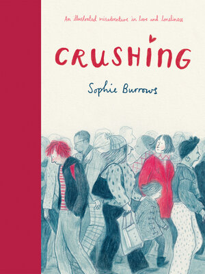 cover image of Crushing (A Graphic Novel)